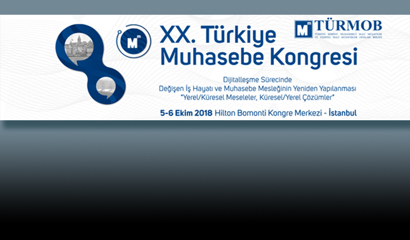 XX. Türkiye Muhasebe Kongresi  Taslak Programı Yayınlandı